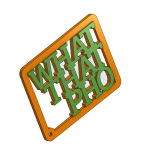 WHAT THAT PHO KEYCHAIN