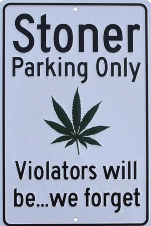 Stoner Parking - Hueforge