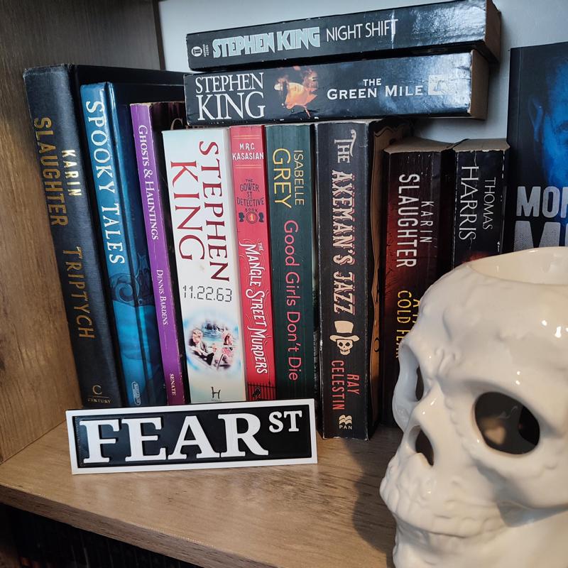 FEAR ST SIGN BOOKSHELF PLAQUE