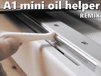 A1 mini oil helper - Remix