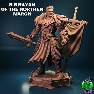 Sir Rayan of the Northen March