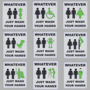 Funny Sign "Whatever, just wash your hands"