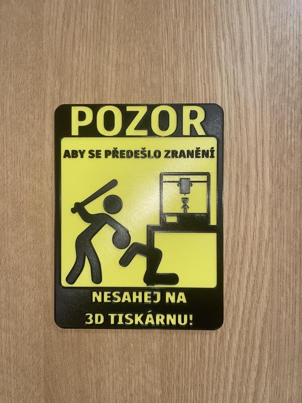 Tabulka výstrahy u 3D tiskárny