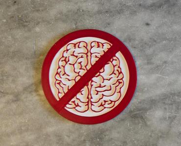 No brain please - sign