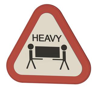 Warning Sign - Heavy Lifting/Hard Work (no MMU required & parametric)
