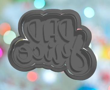 Fathers Day Dad Juice Cookie Cutter