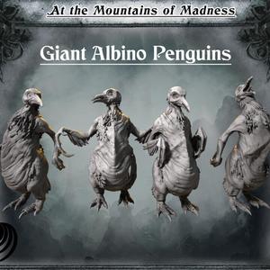 Giant Albino Penguins - At the Mountains of Madness Campain