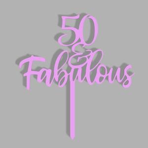 50 And Fabulous Cake Topper