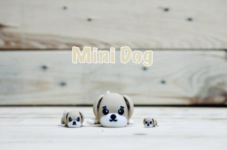 Mini Dog