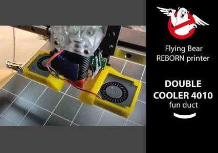 Double cooler 4010 fun duct for Flying Bear REBORN printer