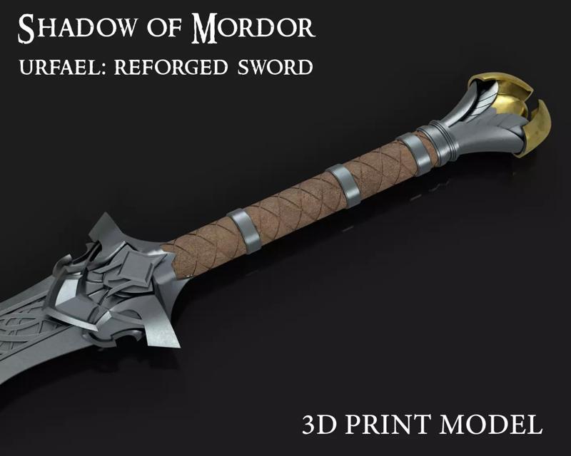 Urfael Sword Reforged - Shadow of Mordor Talion - 3D printable