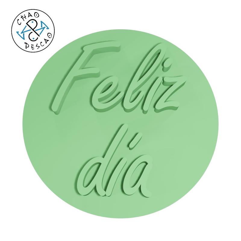 Feliz Día - Stamp (1) - Embossed + Debossed - Cookie Cutter - Fondant - Polymer Clay