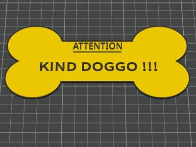 KIND DOGGO sign