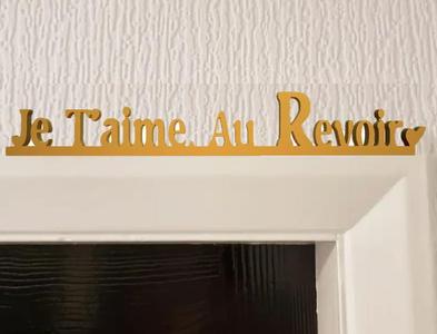 je taime au revoir door frame decoration