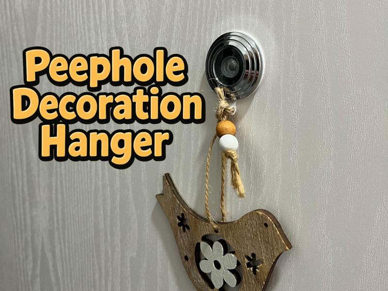 Door Peephole Decoration Hanger - only 14 min