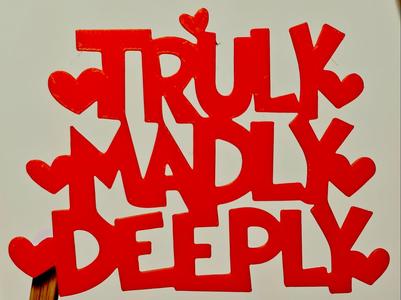 Truly Madly Deeply