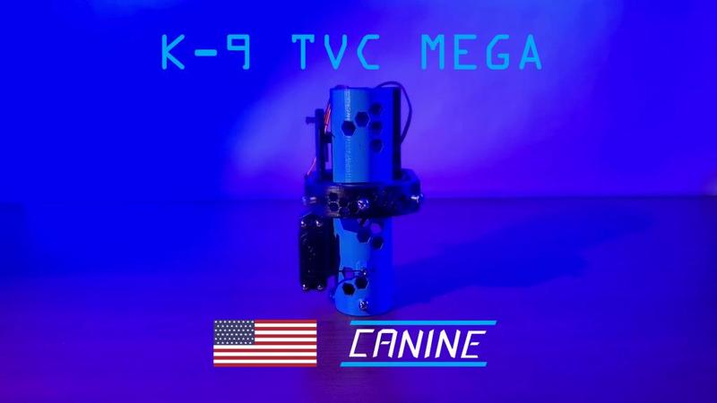 K-9 TVC Gimbal MEGA (Beta) 
