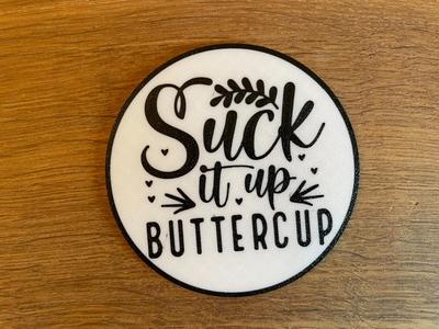 Suck it up Coaster / Funny / Drink / Kitchen