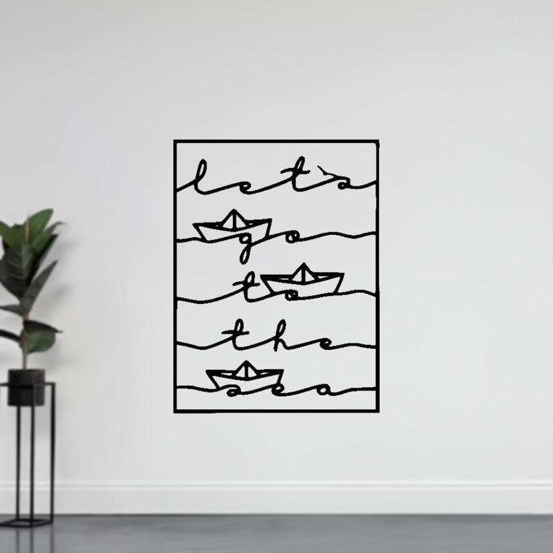 LETS GO TO THE SEA - WALL DECORATION