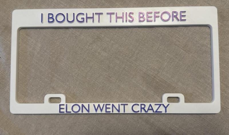 Tesla License Plate Frame Crazy Elon Edition