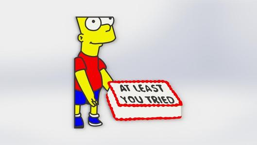 At Least You Tried - Bart Simpson Sign