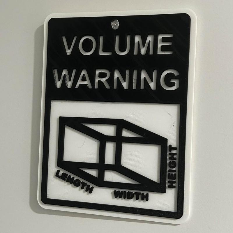 Volume Warning Joke Sign