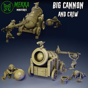 Big Cannon and goblin crew