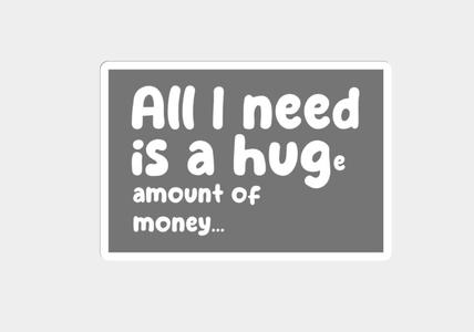 Funny Sign / Wall Art / 2d art / Huge Money