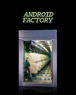 Android Factory