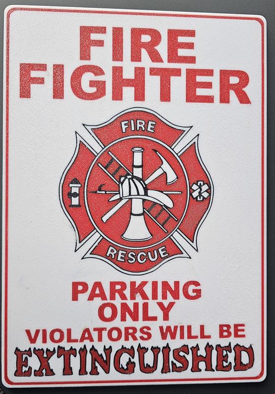 Firefighter Parking Sign (MMU)