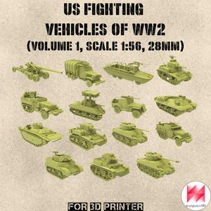 STL PACK - 15 US Fighting vehicles of WW2 (Volume 1, 1:56, 28mm) - PERSONAL USE