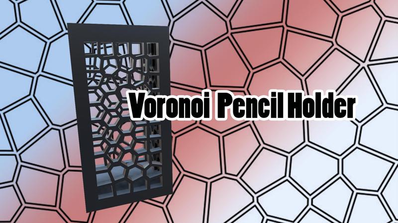 Voronoi Pencil Holder