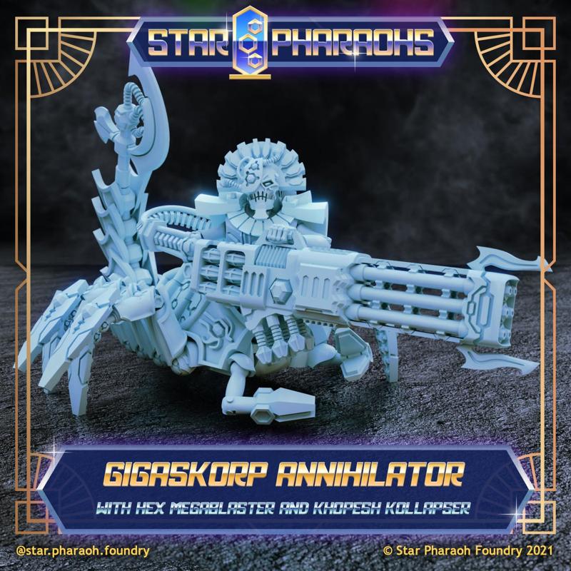 Gigaskorp Annihilator - Star Pharaohs