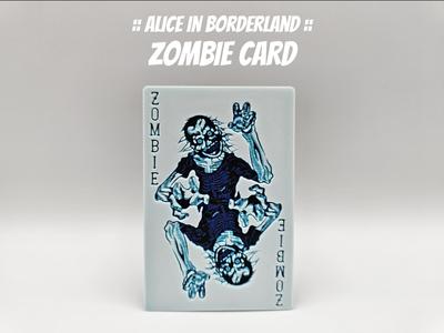 Alice in Borderland - Zombie Card