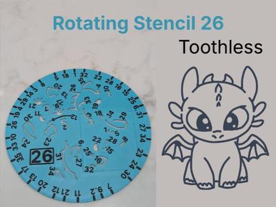 Rotating Stencil 26 Toothless