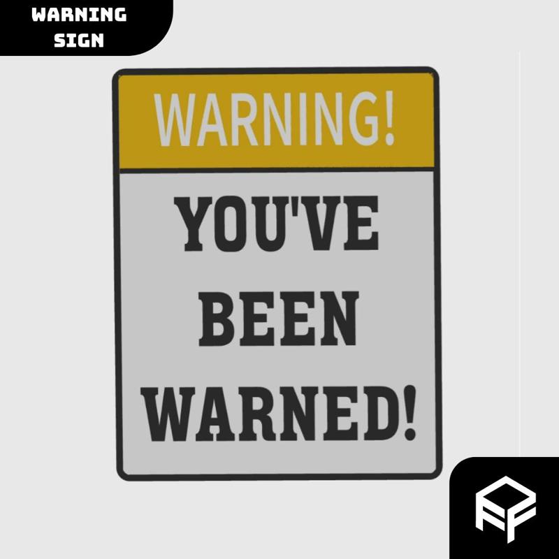 Warning funny sign