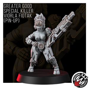 GREATER GOOD SPECIAL KILLER VIORLA FIOTAK (PIN-UP)