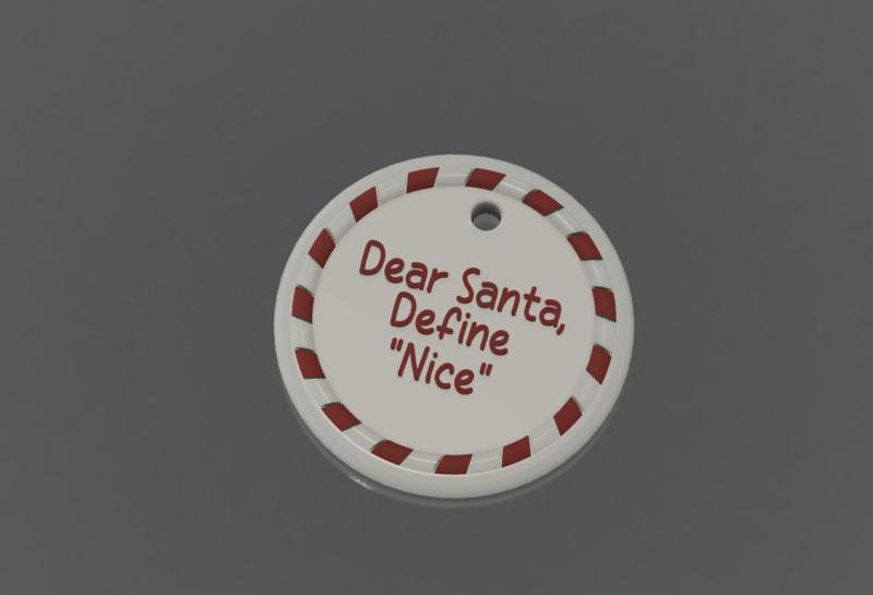 Dear Santa Define Nice Ornament