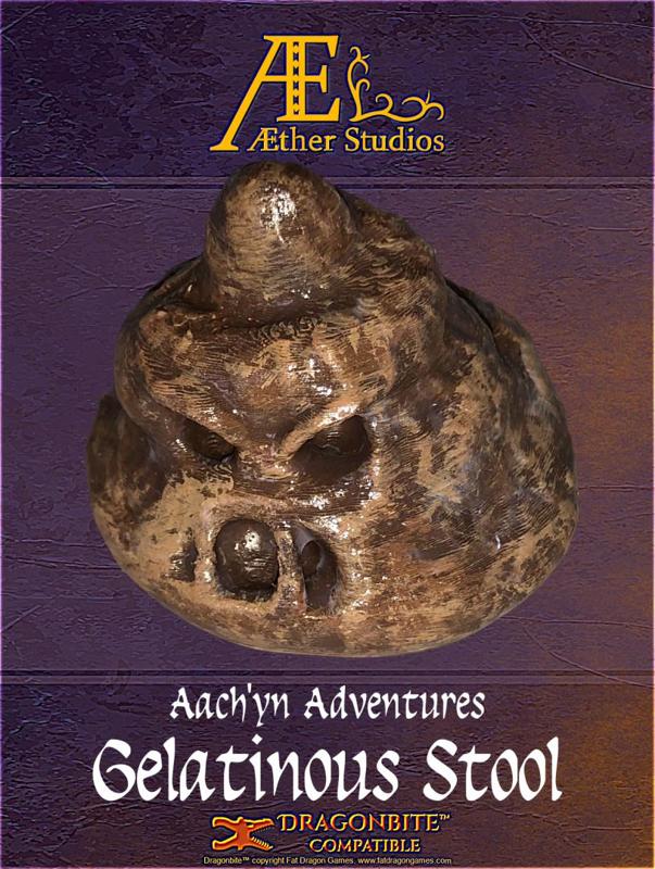 Aach'yn Adventures - Gelatinous Stool