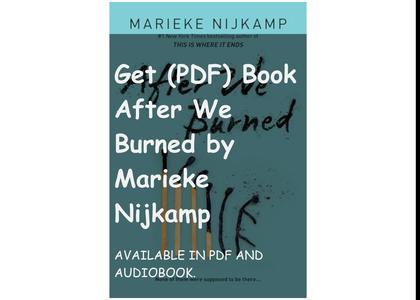 Get (PDF) Book After We Burned by Marieke Nijkamp
