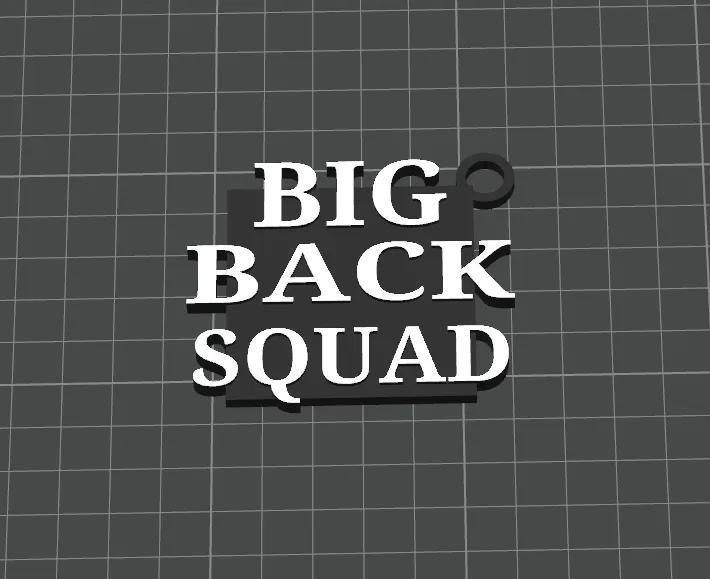 Big Back Squad Keychain   