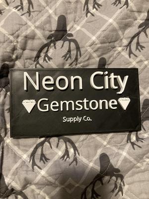 Neon City Gemstone Supply CO. Sign