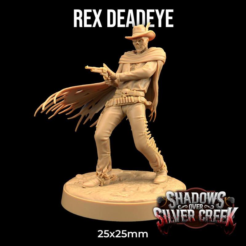 Rex Deadeye | PRESUPPORTED | Shadows Over Silver Creek