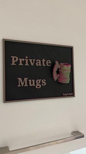 Office Information Sign Series >Private Mugs<