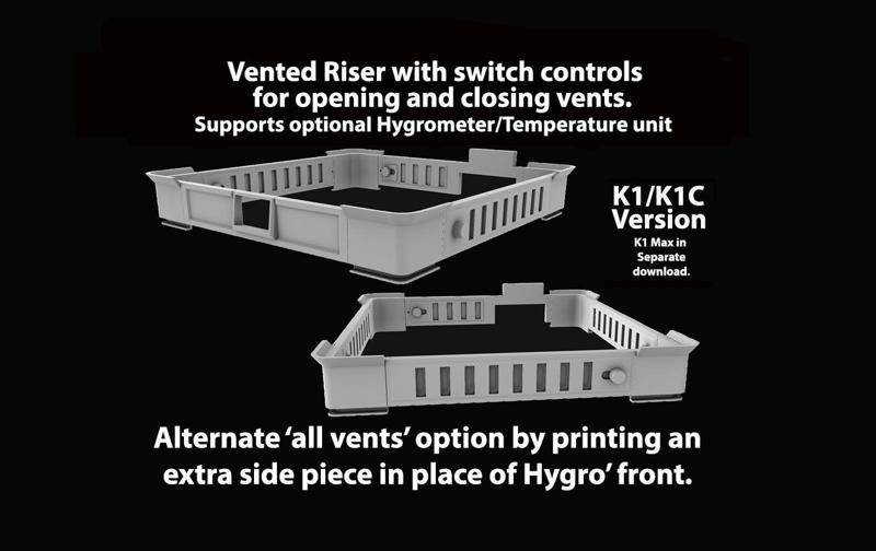 K1 Riser with controllable vents and Hygrometer/Temp' support