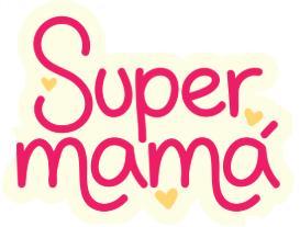 Super Mom - Mother's Day