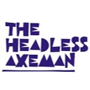 Headles axeman