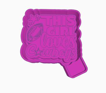 This Girl Loves Cowboys Mold Housing STL