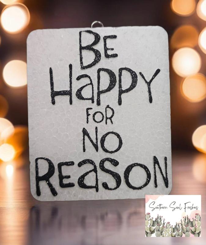 Be Happy For No Reason Freshie Mold - 3D Model Mold Box for Silicone Freshie Moulds