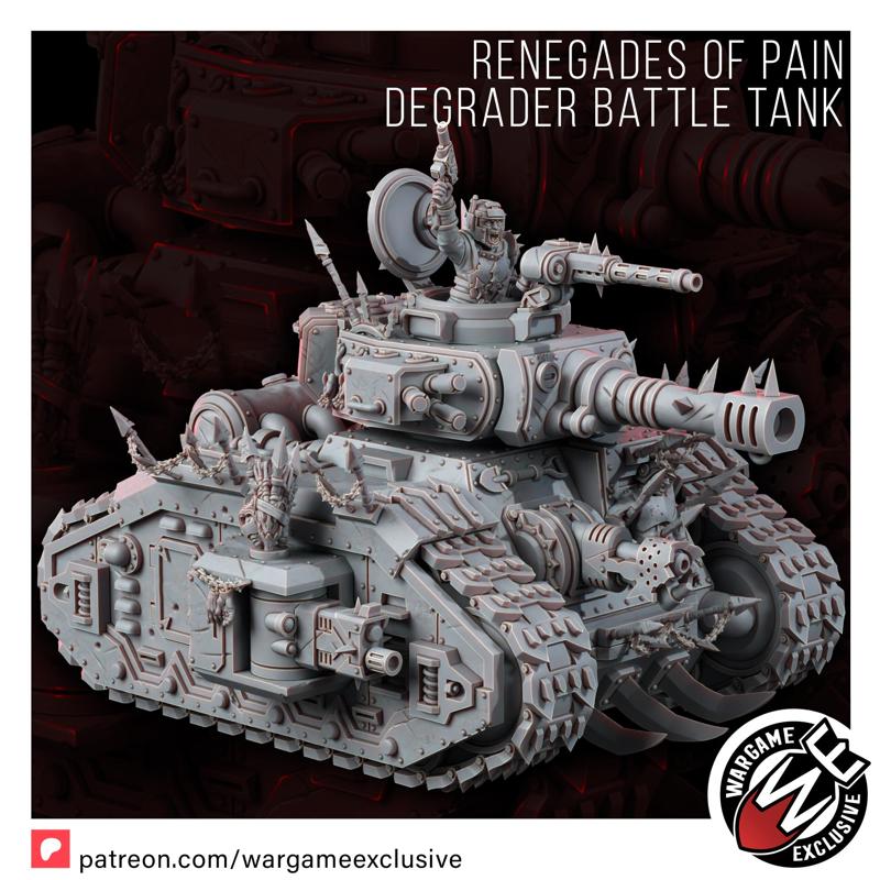RENEGADES OF PAIN DEGRADER BATTLE TANK